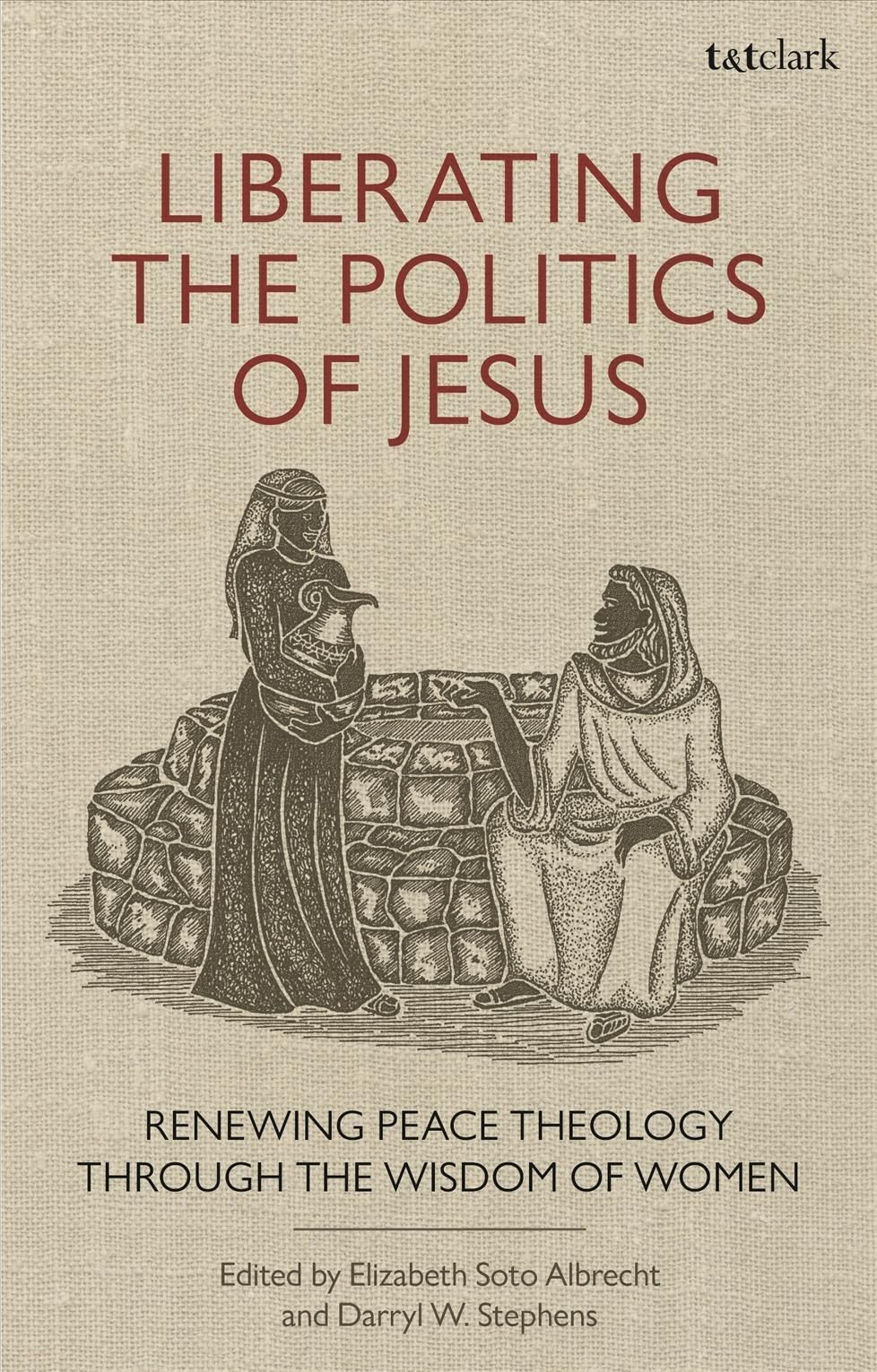 Liberating the Politics of Jesus 9780567692788 (Paperback)