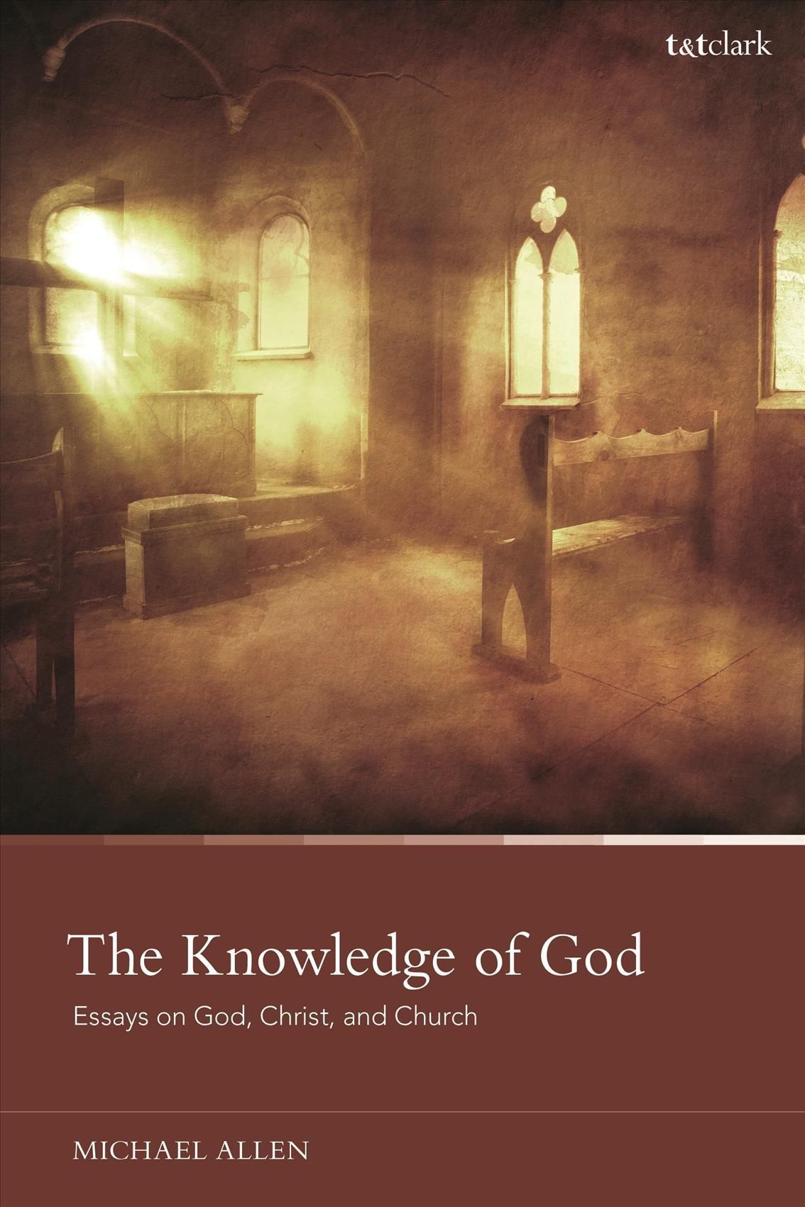 The Knowledge of God By Michael Allen 9780567699374 (Hardback)