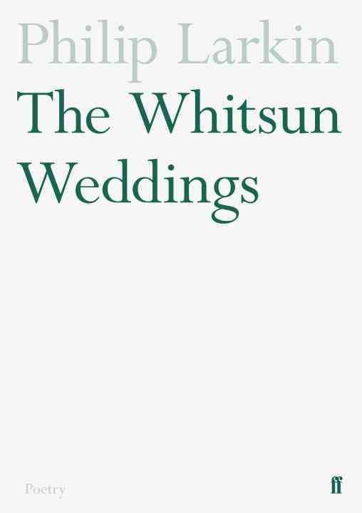 The Whitsun Weddings By Philip Larkin 9780571097104 (Paperback)