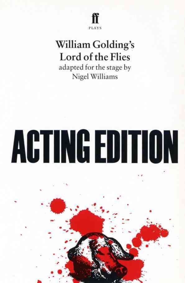 William Golding's Lord of the Flies By William Golding, Nigel Williams