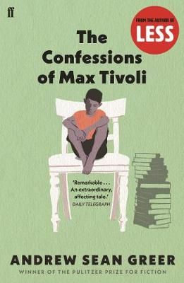 The Confessions of Max Tivoli By Andrew Sean Greer 9780571220229