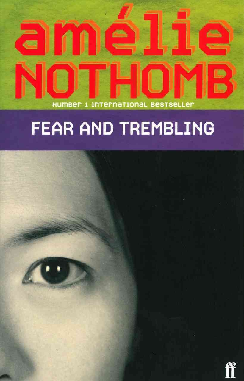 Fear and Trembling By Amélie Nothomb 9780571220489 (Paperback)