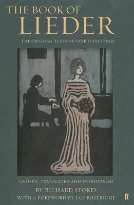 The Book of Lieder By Richard Stokes 9780571224395 (Hardback)