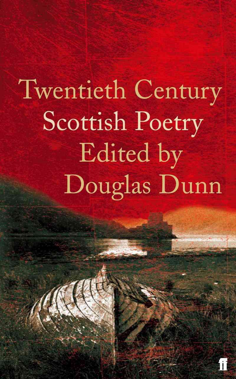 Twentieth-Century Scottish Poetry By Douglas Dunn 9780571228386