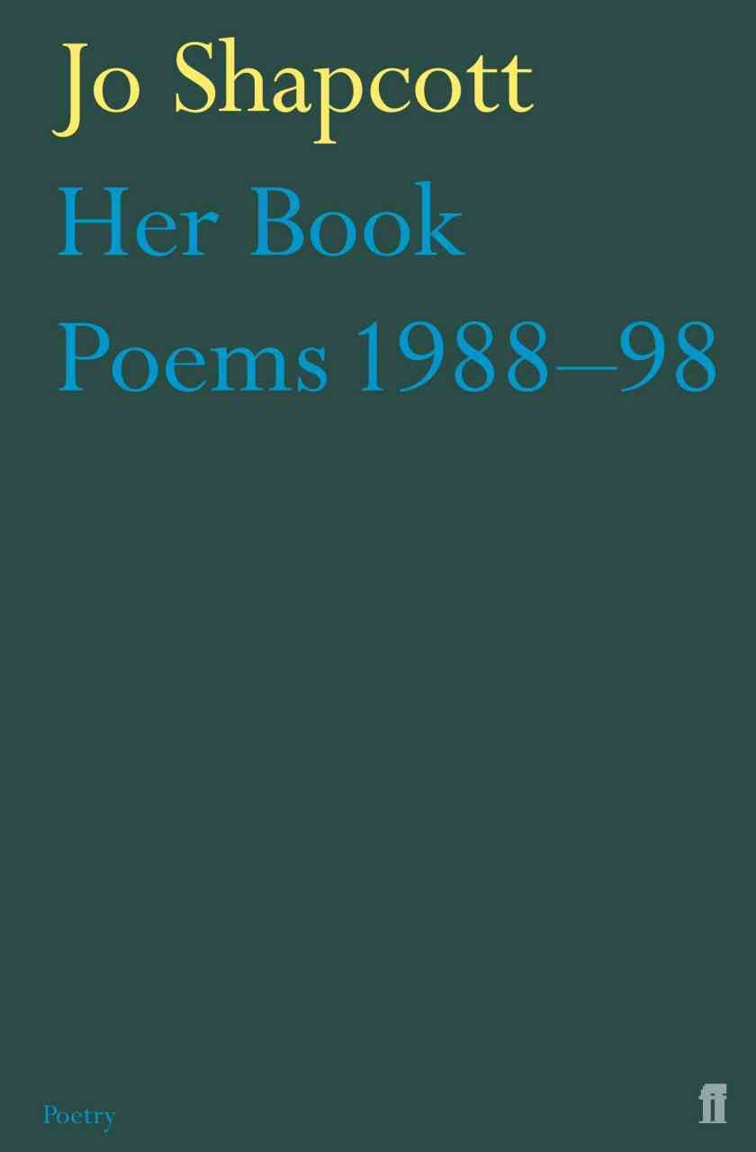 Her Book By Jo Shapcott 9780571229802 (Paperback)