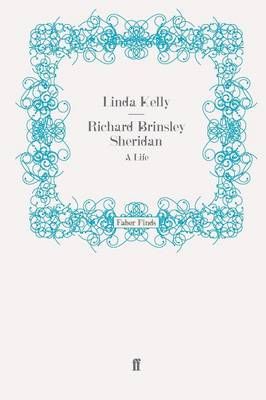 Richard Brinsley Sheridan By Kelly, Linda 9780571248469 (Paperback)