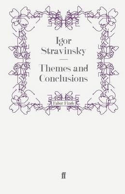 Themes and Conclusions By Robert Craft 9780571259564 (Paperback)