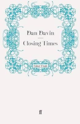 Closing Times By Davin, Dan 9780571268986 (Paperback)
