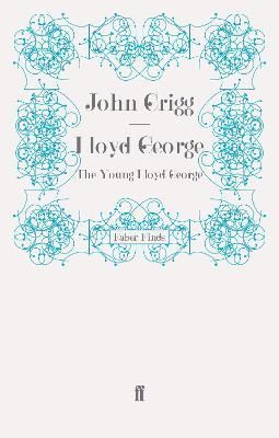 Lloyd George By John Grigg 9780571274796 (Paperback)