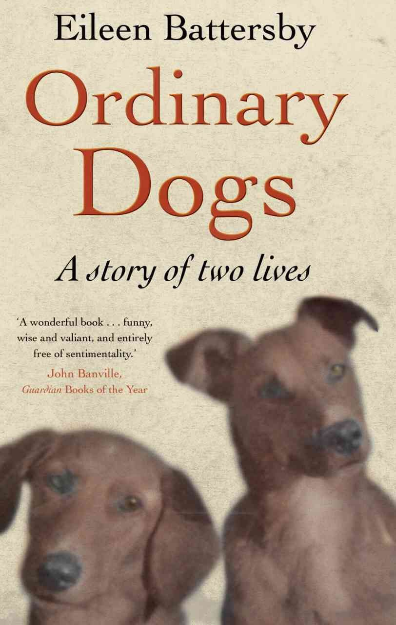 Ordinary Dogs By Eileen Battersby 9780571277841 (Paperback)