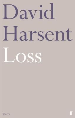 Loss By David Harsent 9780571290567 (Paperback)