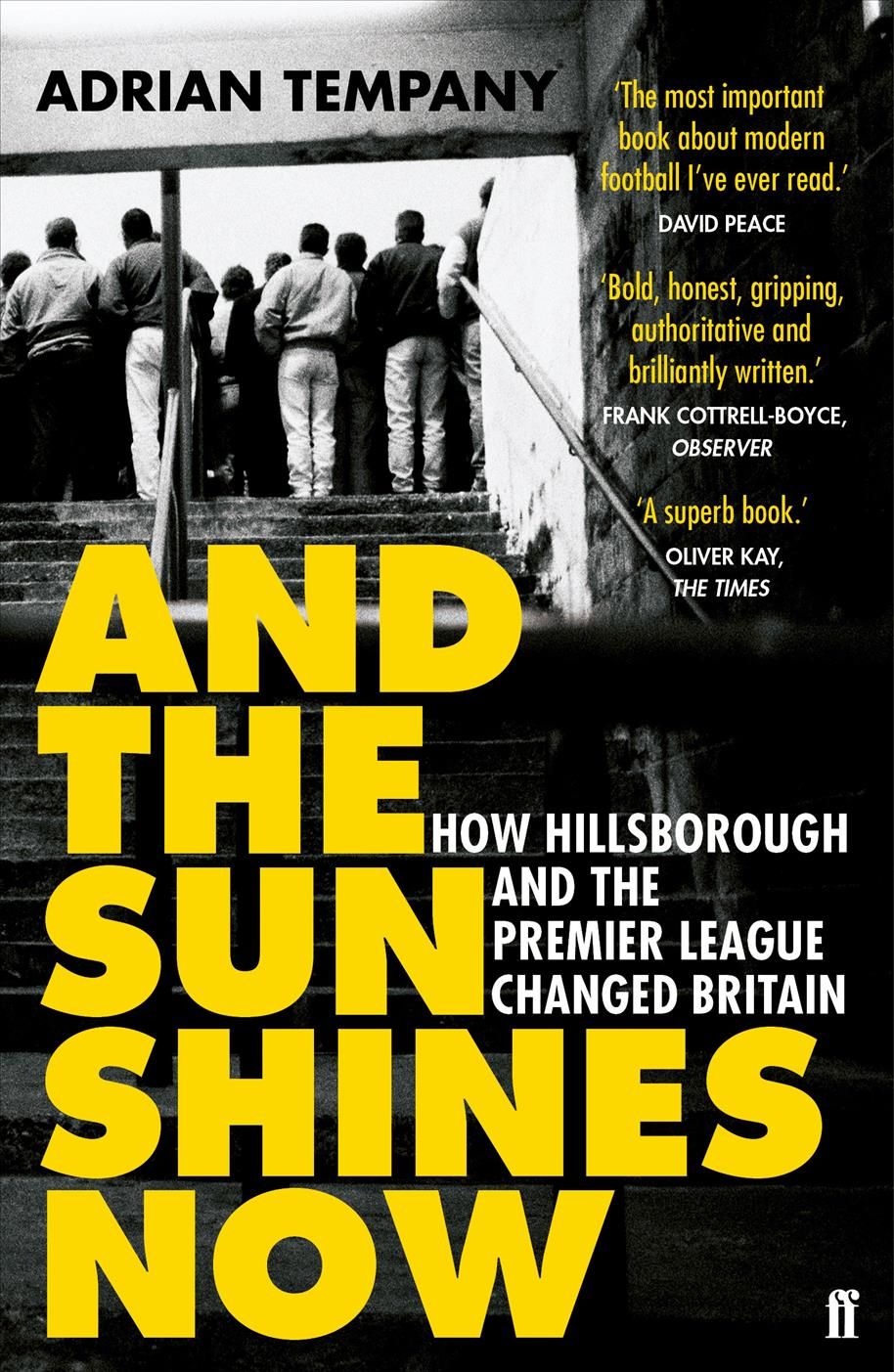And the Sun Shines Now By Adrian Tempany 9780571295128 (Paperback)