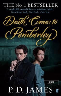 Death Comes to Pemberley By P. D. James 9780571311170 (Paperback)