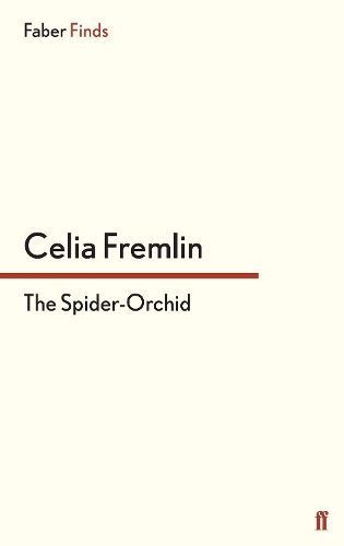 The Spider-Orchid By Fremlin, Celia 9780571312948 (Paperback)