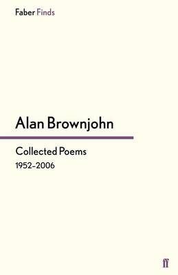 Collected Poems By Alan Brownjohn 9780571313051 (Paperback)