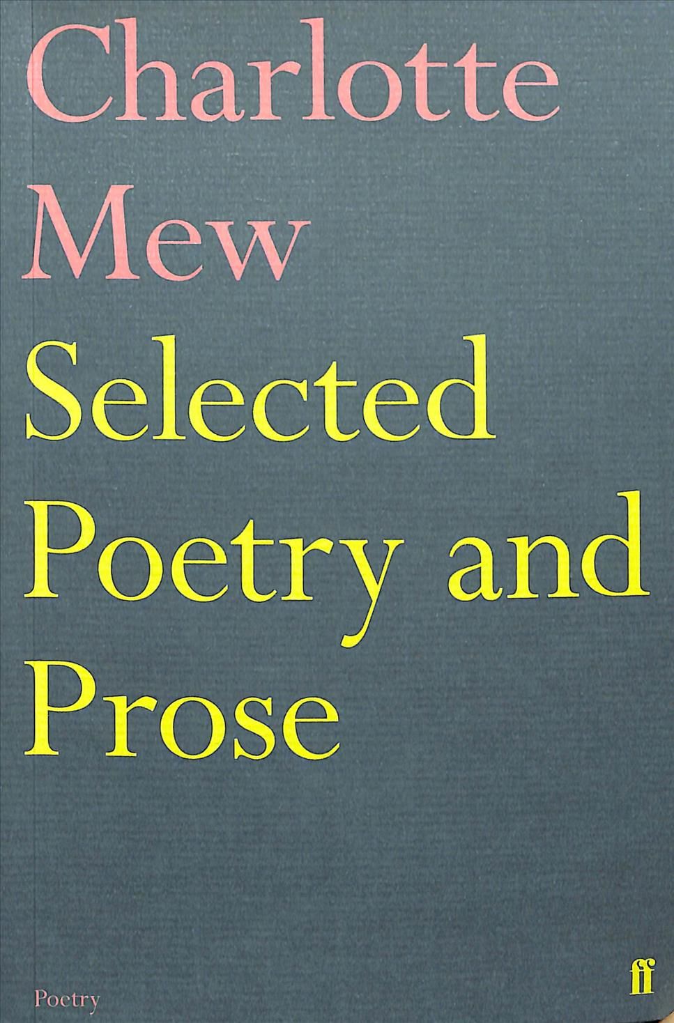 Selected Poetry and Prose 9780571316182 (Paperback)