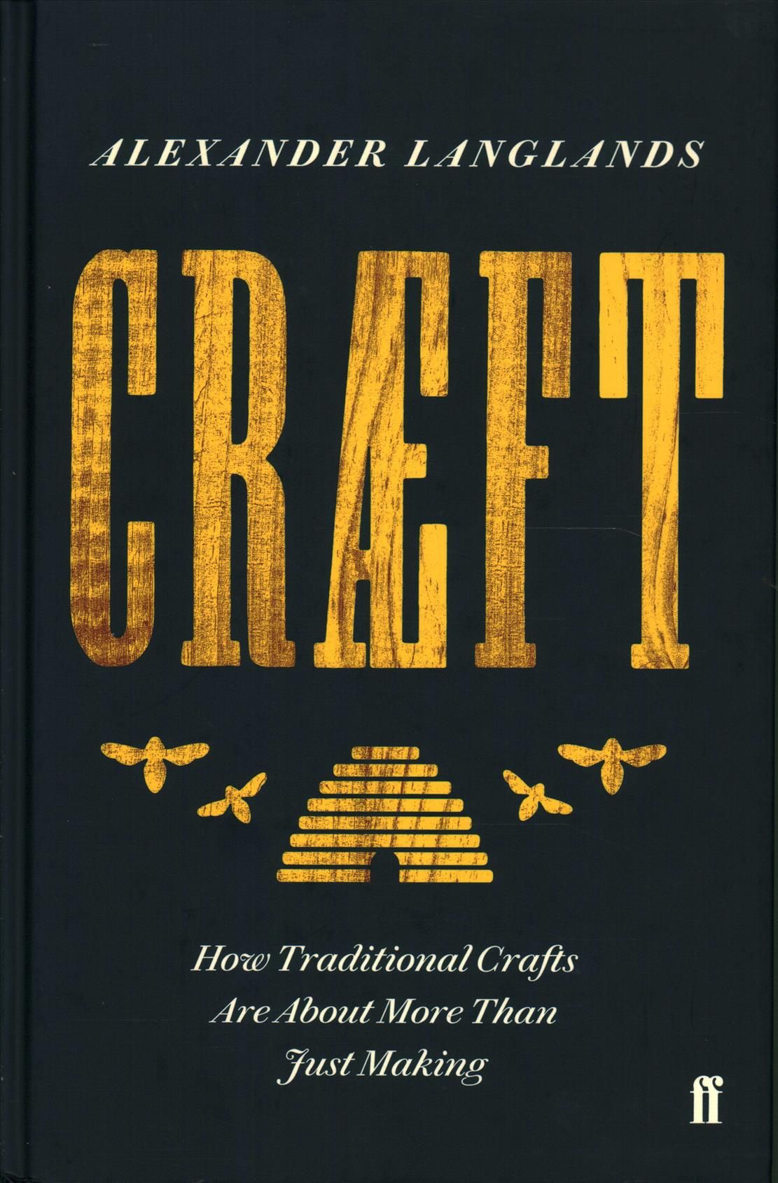 Cræft By Alex Langlands 9780571324408 (Hardback)