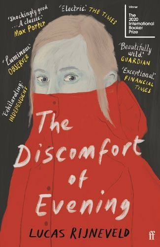 The Discomfort of Evening: Winner of The International Booker Prize 2020