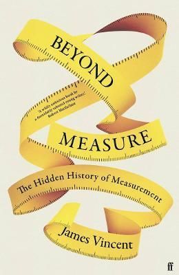 Beyond Measure By James Vincent 9780571354214 (Hardback)