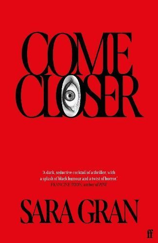 Come Closer By Sara Gran 9780571355556 (Paperback)