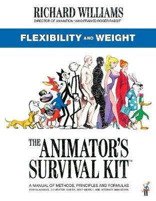The Animator's Survival Kit: Flexibility and Weight 9780571358434