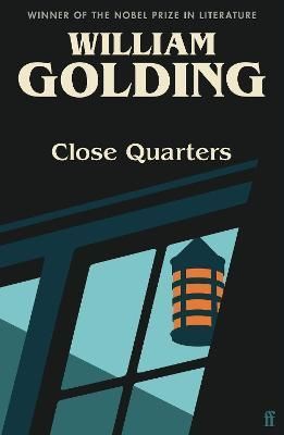 Close Quarters By William Golding 9780571371662 (Paperback)