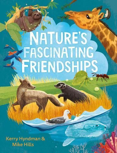 Nature's Fascinating Friendships 9780571372591 (Hardback)