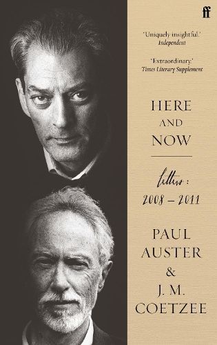 Here and Now By Paul Auster, J. M. Coetzee 9780571373925 (Paperback)