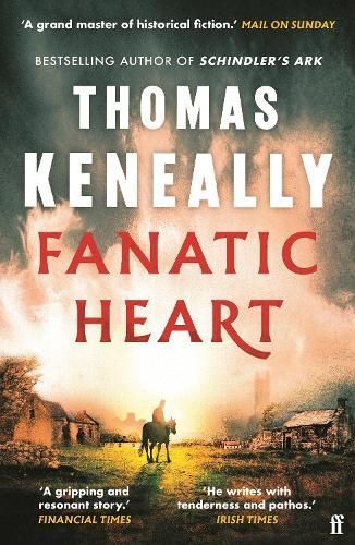 Fanatic Heart By Thomas Keneally 9780571387977 (Paperback)