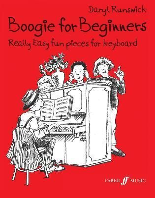 Boogie for Beginners By Daryl Runswick 9780571510856 (Sheet music)
