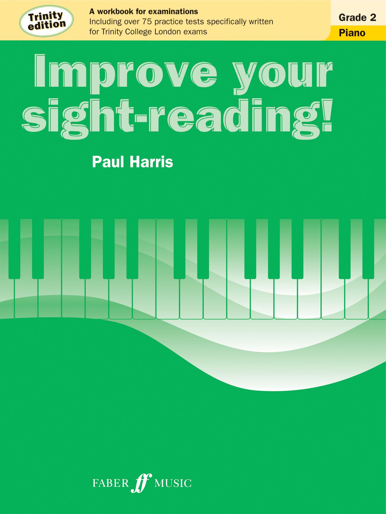 Improve your sight-reading! Trinity Edition Piano Grade 2 (Paperback)