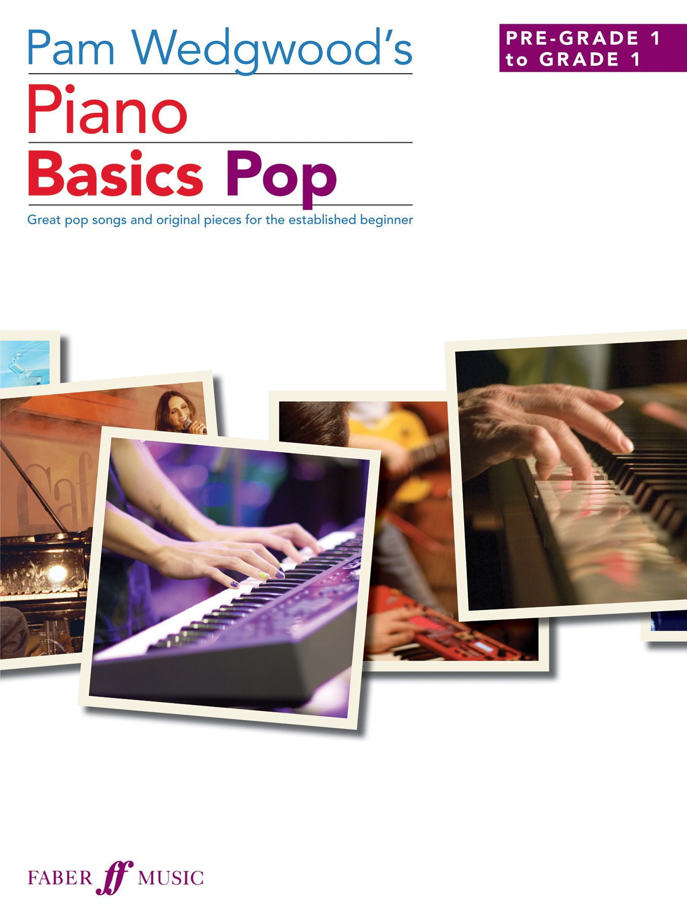 Pam Wedgwood's Piano Basics Pop By Pam Wedgwood 9780571539031