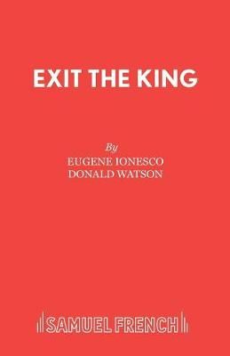Exit the King By Ionesco, Eugene 9780573011238 (Paperback)