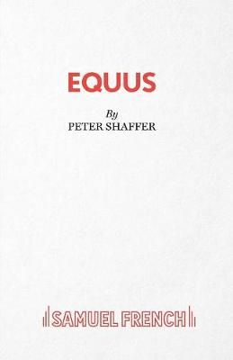 Equus By Shaffer, Peter, 9780573015663 (Paperback)