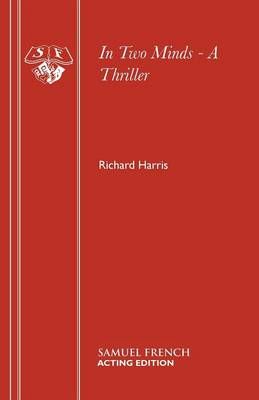 In Two Minds - A Thriller By Harris, Richard 9780573019685 (Paperback)