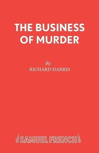 The Business of Murder By Harris, Richard 9780573110177 (Paperback)