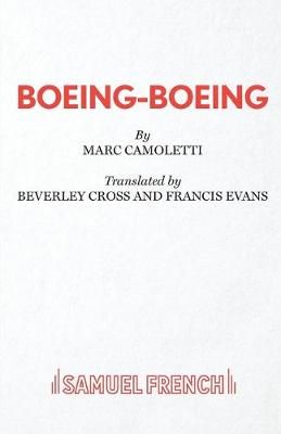Boeing Boeing By Camoletti, Marc 9780573110245 (Paperback)