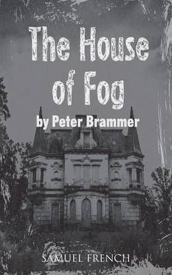 The House of Fog By Brammer, Peter 9780573111815 (Paperback)