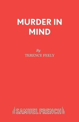 Murder in Mind By Feely, Terence 9780573113031 (Paperback)