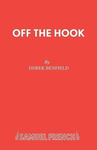 Off the Hook By Benfield, Derek 9780573113321 (Paperback)