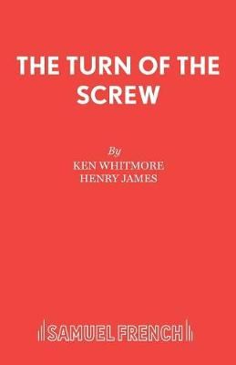 The Turn of the Screw By Whitmore, Ken 9780573114540 (Paperback)