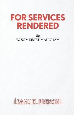 For Services Rendered By W Somerset Maugham 9780573114670 (Paperback)