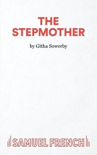 The Stepmother By Githa Sowerby 9780573115028 (Paperback)