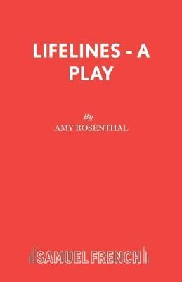 Lifelines - A Play By Rosenthal, Amy 9780573121395 (Paperback)