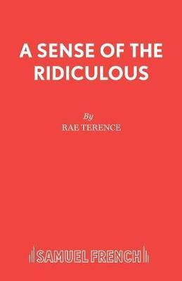 A Sense of the Ridiculous By Terence, Rae 9780573122439 (Paperback)