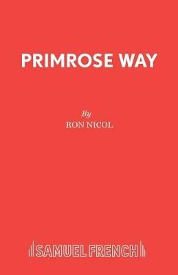 Primrose Way By Nicol, Ron 9780573132988 (Paperback)
