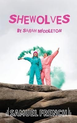 SHEWOLVES By Middleton, Sarah 9780573133671 (Paperback)