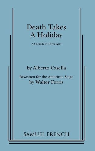 Death Takes a Holiday By Cassella, Alberto 9780573607882 (Paperback)