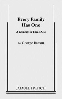 Every Family Has One By Batson, George 9780573608667 (Paperback)