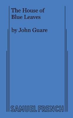 The House of Blue Leaves By John Guare 9780573610288 (Paperback)